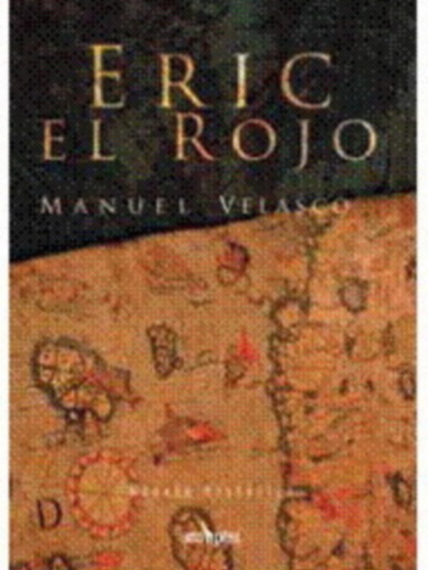 Manuel Velasco publica el libro Eric el rojo
