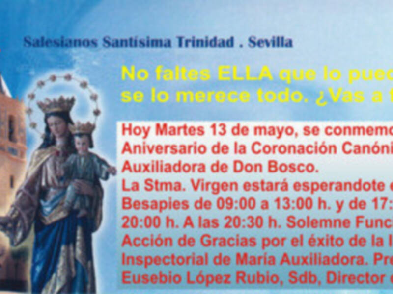 Recordatorio Hoy 13 de Mayo 54º Aniversario Coronación Canónica de María Auxiliadora.