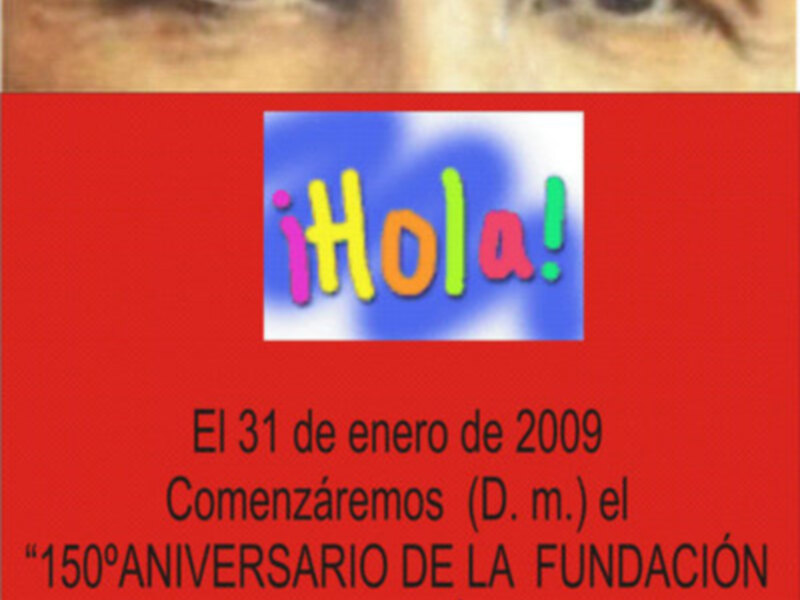 La Congregación Salesiana está preparando, para en 2009, celebrar estas grandes efemérides: el 150 aniversario de su fundación. 