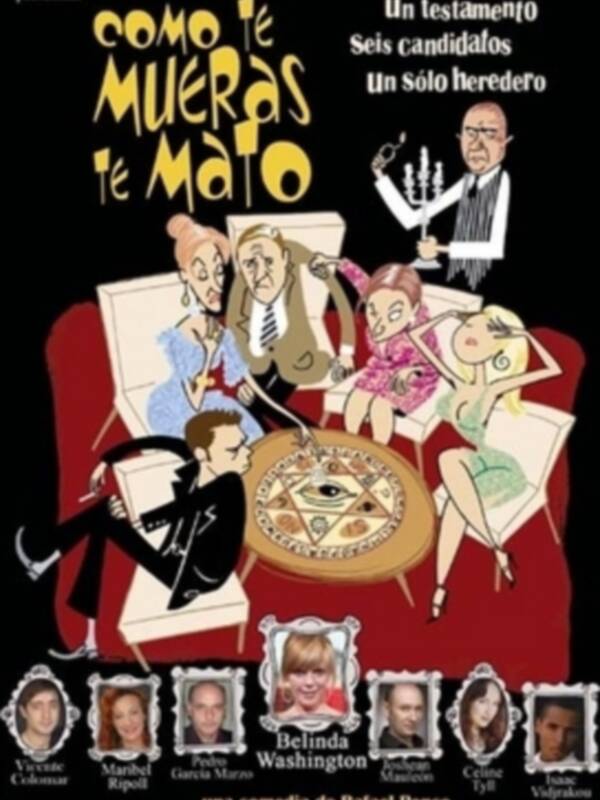La obra "Como te mueras te mato" reanuda su gira 