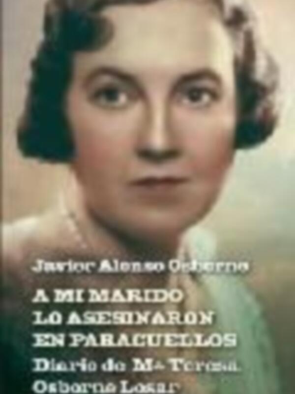 Javier Alonso Osborne publica "A mi marido lo asesinaron en Paracuellos: diario de María Teresa Osborne Tosar"