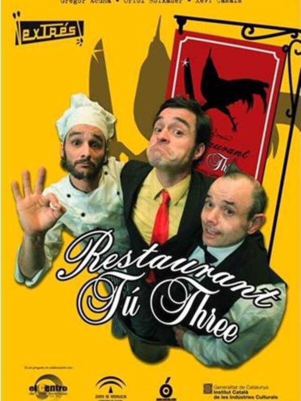 Restaurant Tú-Three se estrena en el Teatro Quintero: un espectáculo de humor que dará que hablar 