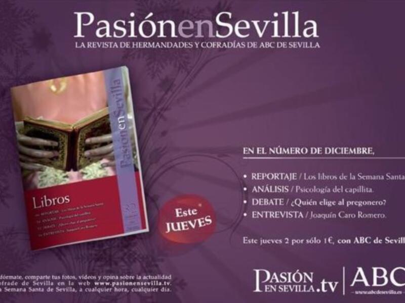Hoy a la venta con ABC de Sevilla un nuevo número de la revista cofrade "Pasión en Sevilla"