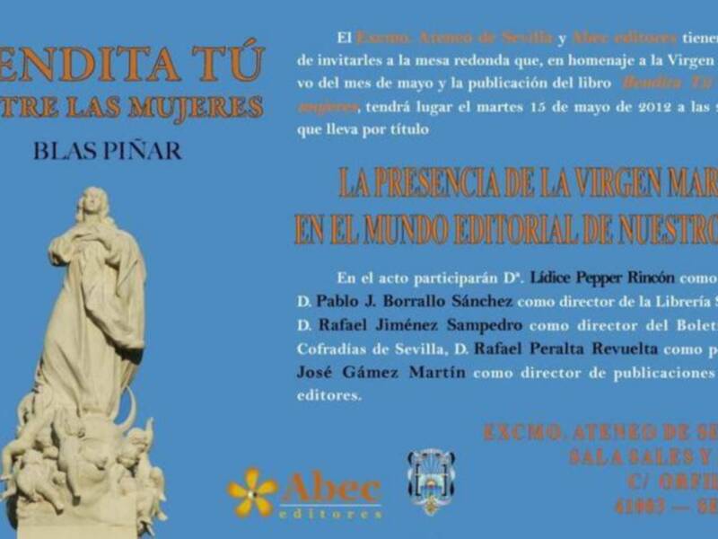Mesa redonda "La presencia de la Virgen María en el mundo editorial" en el Excmo Ateneo de Sevilla&#8207;