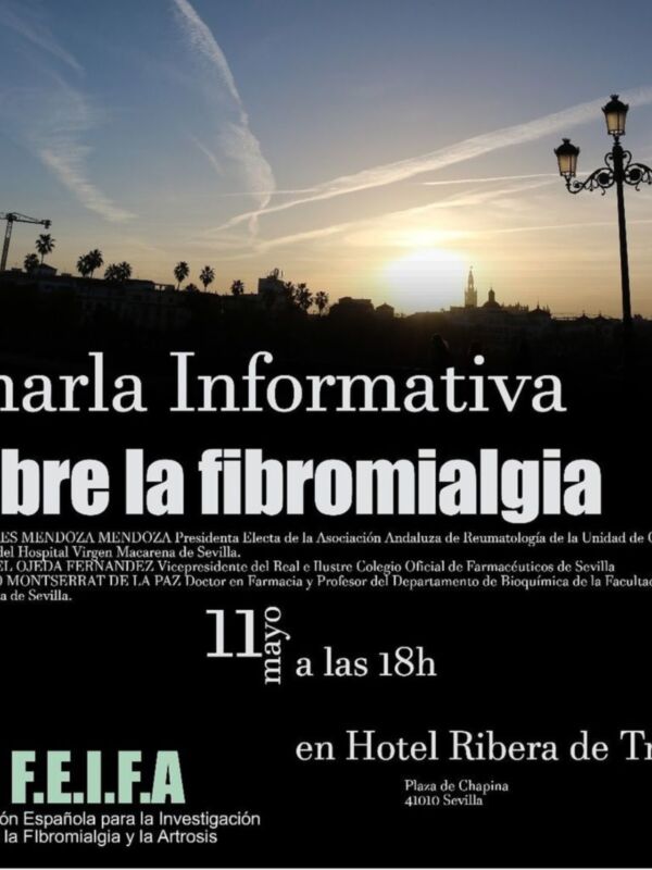 Charlas Informativas sobre Fibromialgia el Viernes 11 de mayo a las 18.00 horas en Sevilla