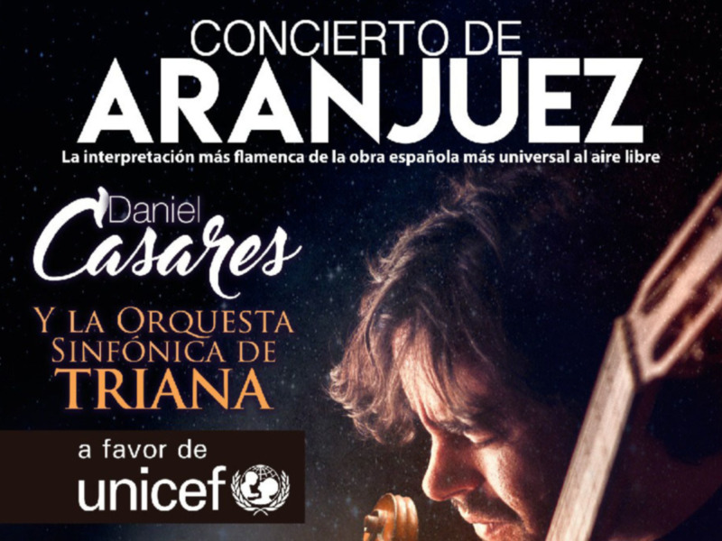 Daniel Casares, La Orquesta Sinfónica de Triana y El Hotel Alfonso XIII, a Luxury Collection Hotel,  ofrecen el Concierto de Aranjuez a favor UNICEF