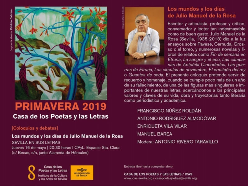 La Casa de los Poetas y las Letras acoge el coloquio ‘Los mundos y los días de Julio Manuel de la Rosa’ dentro de su programación de primavera