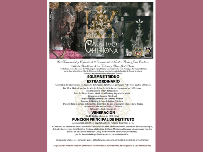 La hermandad del Cautivo celebra un Triduo extraordinario para conmemorar el 60 aniversario de su fundación 