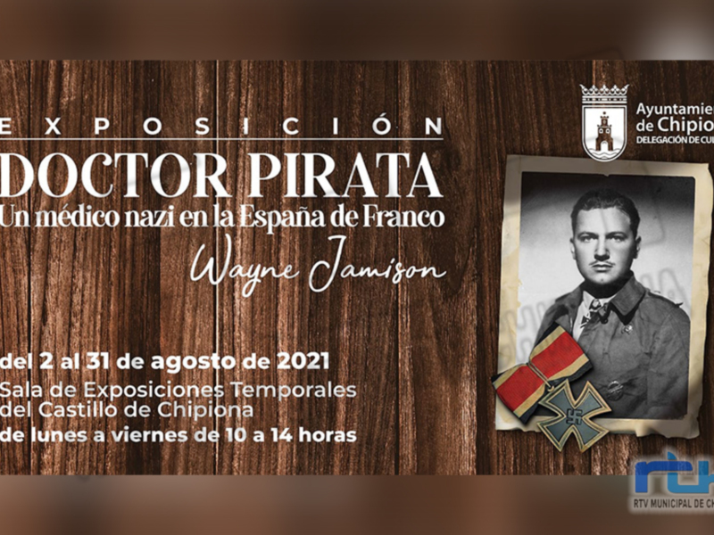 Abre sus puertas en el Castillo de Chipiona una exposición con documentos y fotografías sobre ‘Doctor Pirata’ 