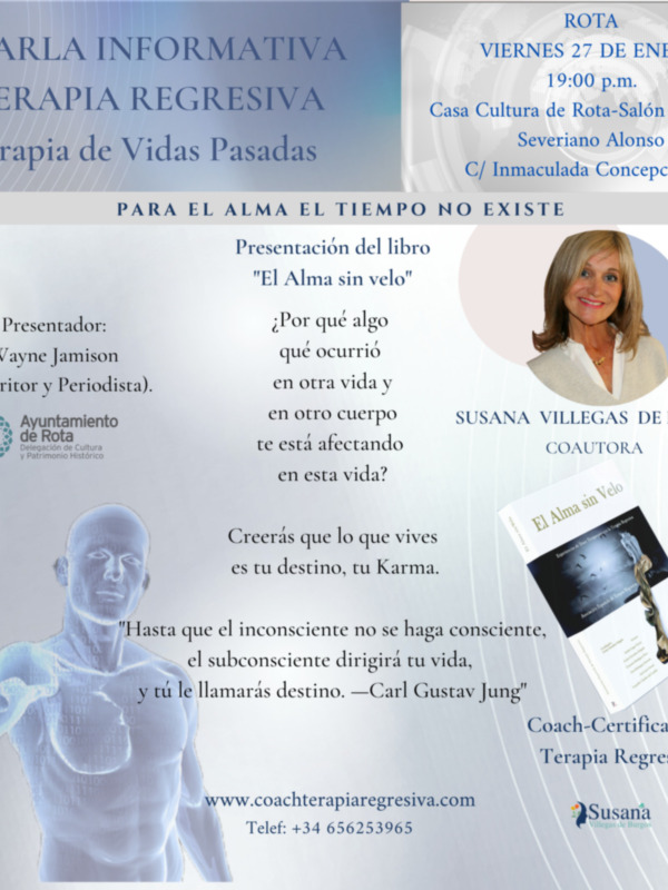  Casa Cultura Rota : Viernes 27 Enero-19.00H. Será Un Día Muy Especial e Inolvidable en Rota. Con La Terapetua y Coach Del Alma: Susana A. Villegas 