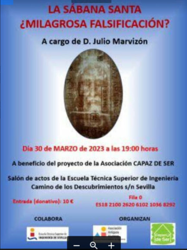 La Sábana Santa ¿Milagrosa Falsificación? una charla benéfica por  Julio Marvizón Preney