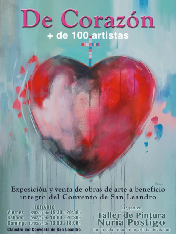   "De Corazón" es el título de la exposición benéfica que tendrá lugar los próximos días 8, 9 y 10 de marzo de 2024 en el Convento de San Leandro 