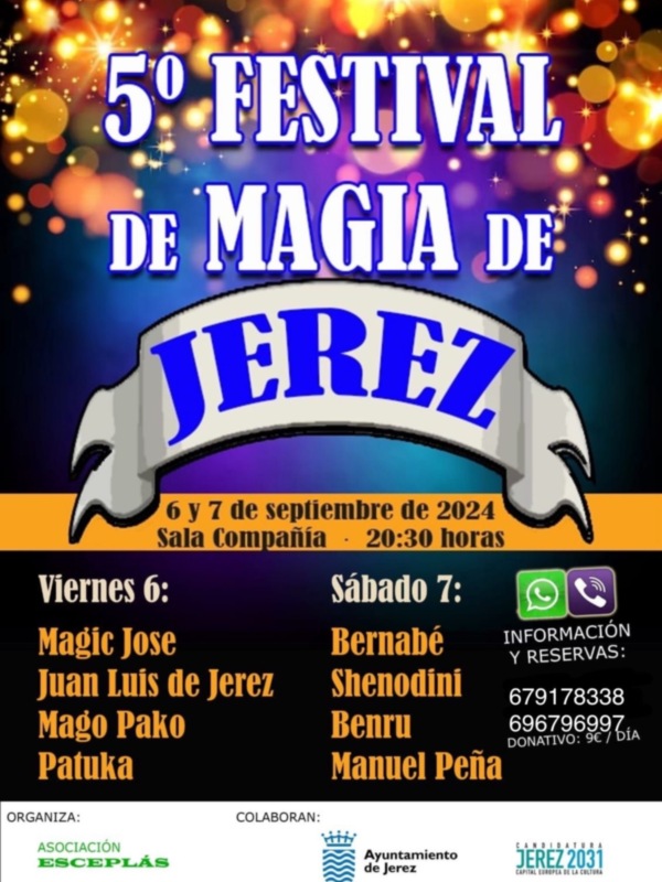 Un festival para quedarse con la boca abierta con los trucos de ocho magos en Jerez 6 y 7 septiembre 