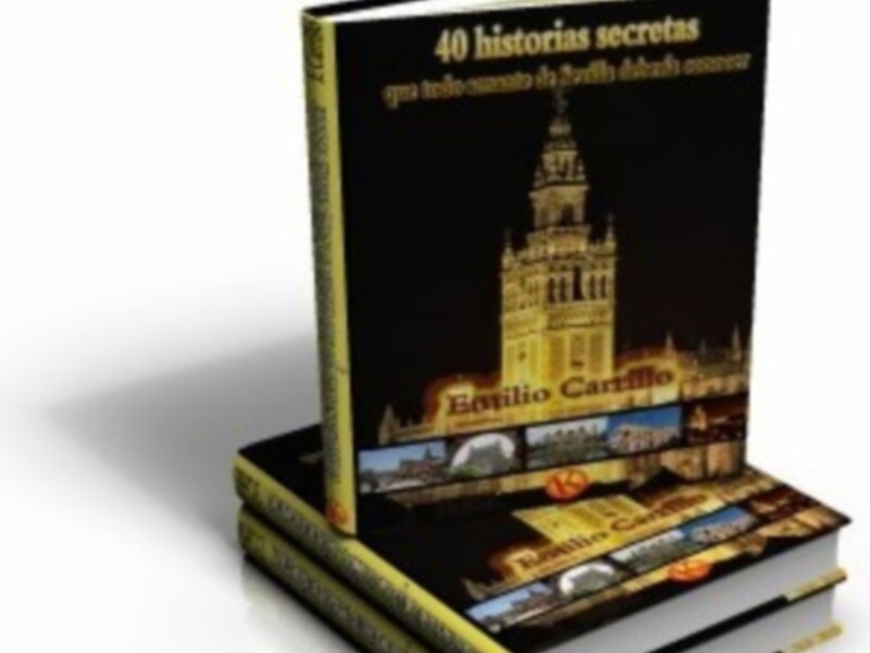 Emilio Carrillo presenta su último libro "40 historias secretas que todo amante de Sevilla debería conocer".