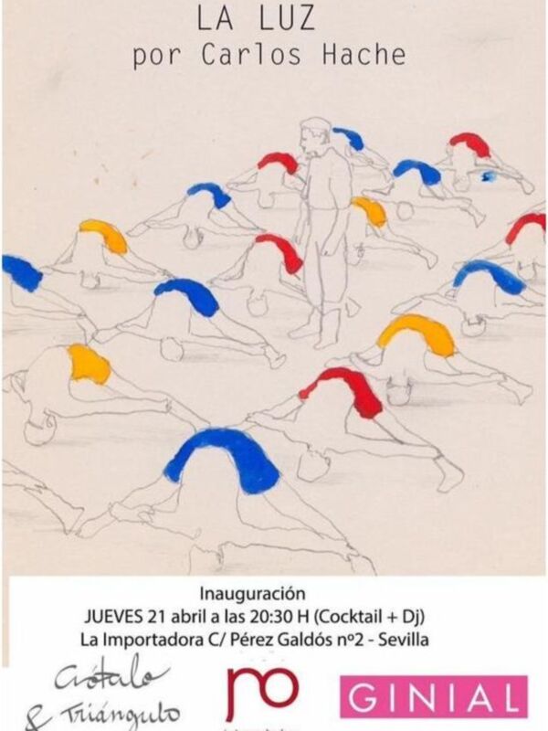 El artista  Carlos Hache presenta  su primera exposición individual, La Luz, en La Importadora Shop&Gallery de Sevilla.