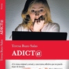 Una novela que dará mucho que hablar: Adict@ 