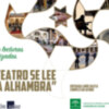 La Fundación SGAE y la Alhambra estrenan un ciclo de lecturas dramatizadas en el monumento nazarí
