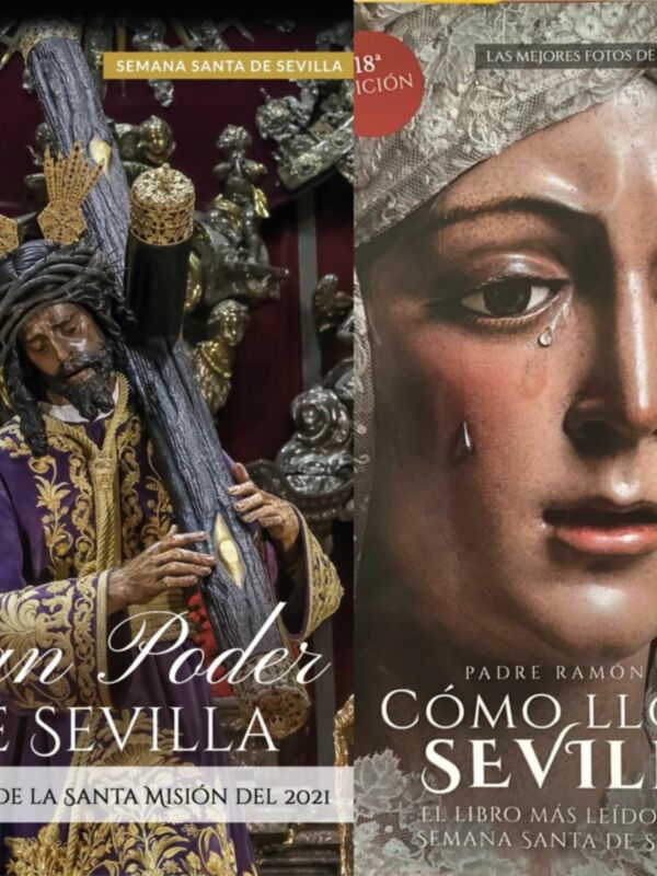   Gran Poder de Sevilla y Cómo Llora Sevilla dos de los libros más vendidos en esta Cuaresma de cara a la Semana Santa 2022.