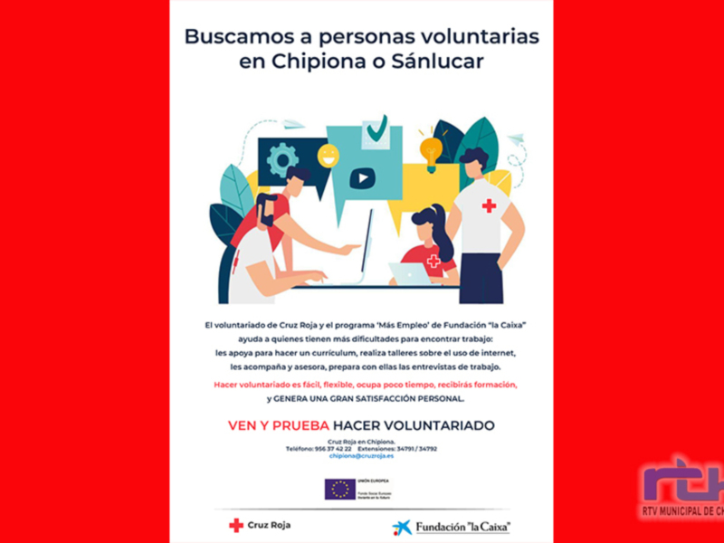 Cruz Roja de Chipiona busca voluntarios para el programa ‘Más Empleo’ de ayuda a personas con dificultades en la inserción laboral
