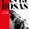 «Las 13 Rosas. La verdad tras el mito» de Roberto Muñoz Bolaños
