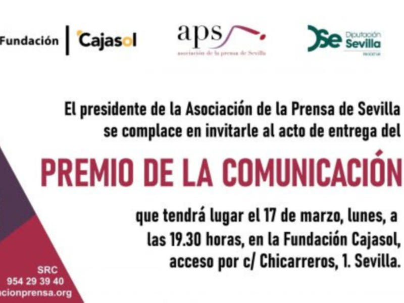 Invitación al acto de entrega del Premio de la Comunicación, 32ª edición. Se celebra el 17 de marzo en la Fundación Cajasol, Sevilla.