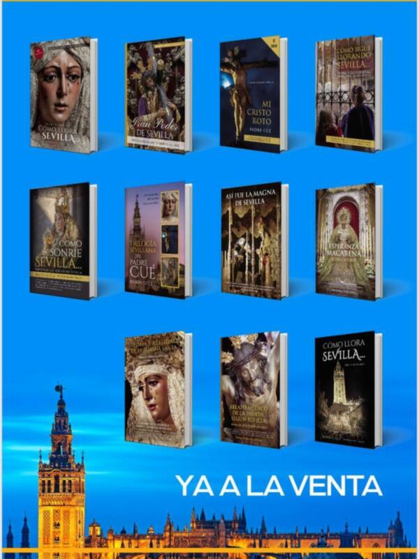 Así fue la Magna, Relato Medico de la Pasión, según Sevilla, Esperanza Macarena, Rosa de Oro y Teoría y Realidad entre los libros más vendidos