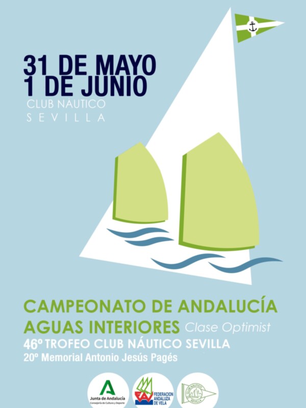 Campeonato de Andalucía de Aguas Interiores, 46º Trofeo Club Náutico Sevilla, 31 de mayo y 1 de junio