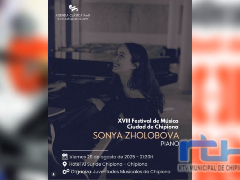 Festival de Música Ciudad de Chipiona 2025 con Sonya Zholobova en piano, organizado por Juventudes Musicales de Chipiona.