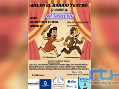El grupo El Barrio Teatro ofrecerá en Chipiona los próximos 19 y 20 de septiembre la obra ‘¡Como está tó!