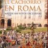 Exposición y reedición del libro El Cachorro en Roma